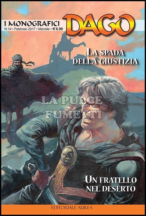 I MONOGRAFICI - DAGO #    14: LA SPADA DELLA GIUSTIZIA - UN FRATELLO NEL DESERTO